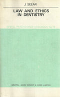 Law and Ethics in Dentistry (Dental Practical Handbooks)