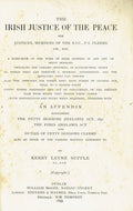 The Irish Justice of the Peace: For justices, members of the R.I.C., P.S. clerks, etc., etc. : a handbook of the work of Irish justices in and out of petty sessions