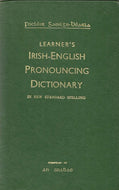 Learner's Irish-English pronouncing dictionary in new standard spelling