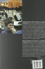 Load image into Gallery viewer, Political Typographies: Visual Essays on the Margins of Europe
