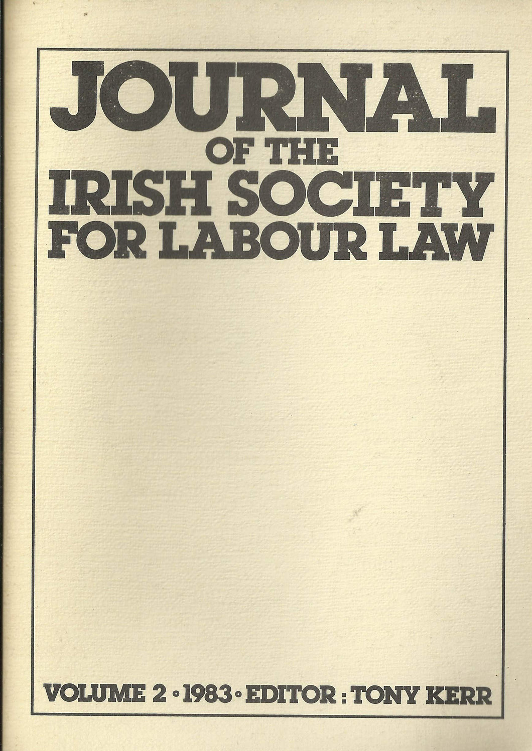 Journal of the Irish Society for Labour Law - Volume 2, 1983