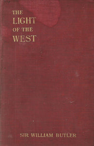 The Light of the West:  With Some Other Wayside Thoughts, 1865 - 1908
