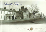 Time and Tide 6 - Skerries Historical Society, 60 Years, 1948-2008