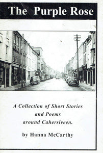 The Purple Rose: A Collection of Short Stories and Poems Around Cahersiveen