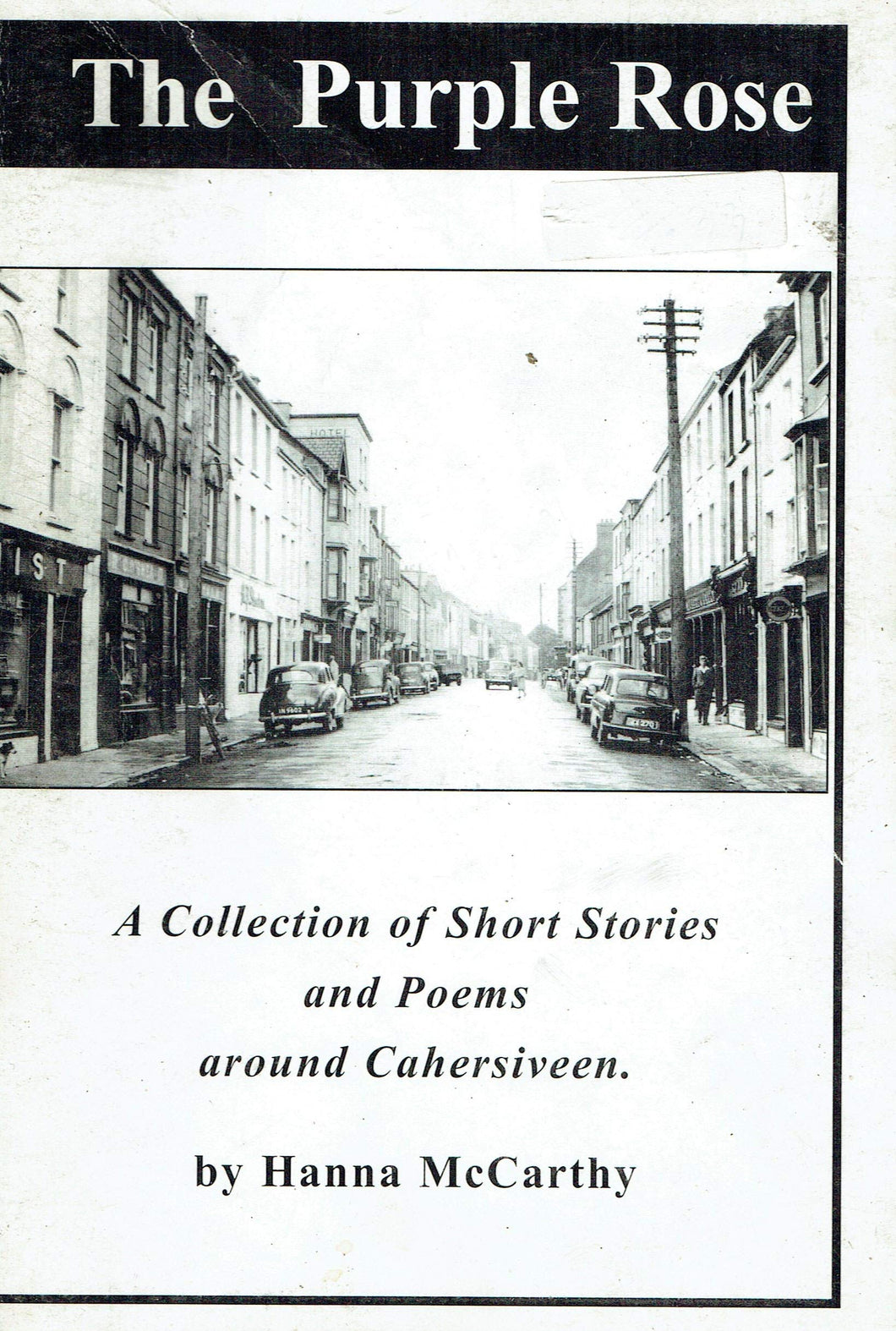 The Purple Rose: A Collection of Short Stories and Poems Around Cahersiveen