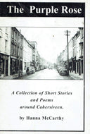 The Purple Rose: A Collection of Short Stories and Poems Around Cahersiveen