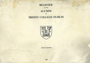 Register of the Alumni of Trinity College Dublin - 10th edition (10th edition)