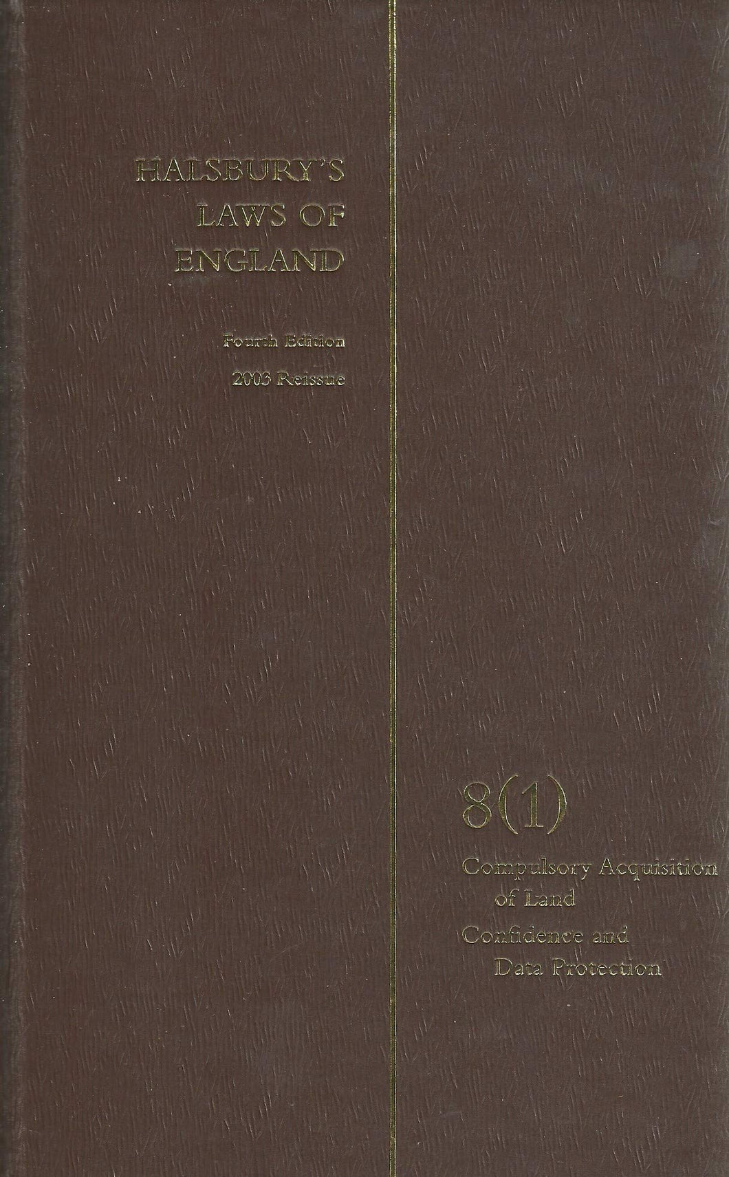 Halsbury's laws of England Vol 8(1) - Fourth Edition, 2003 Reissue