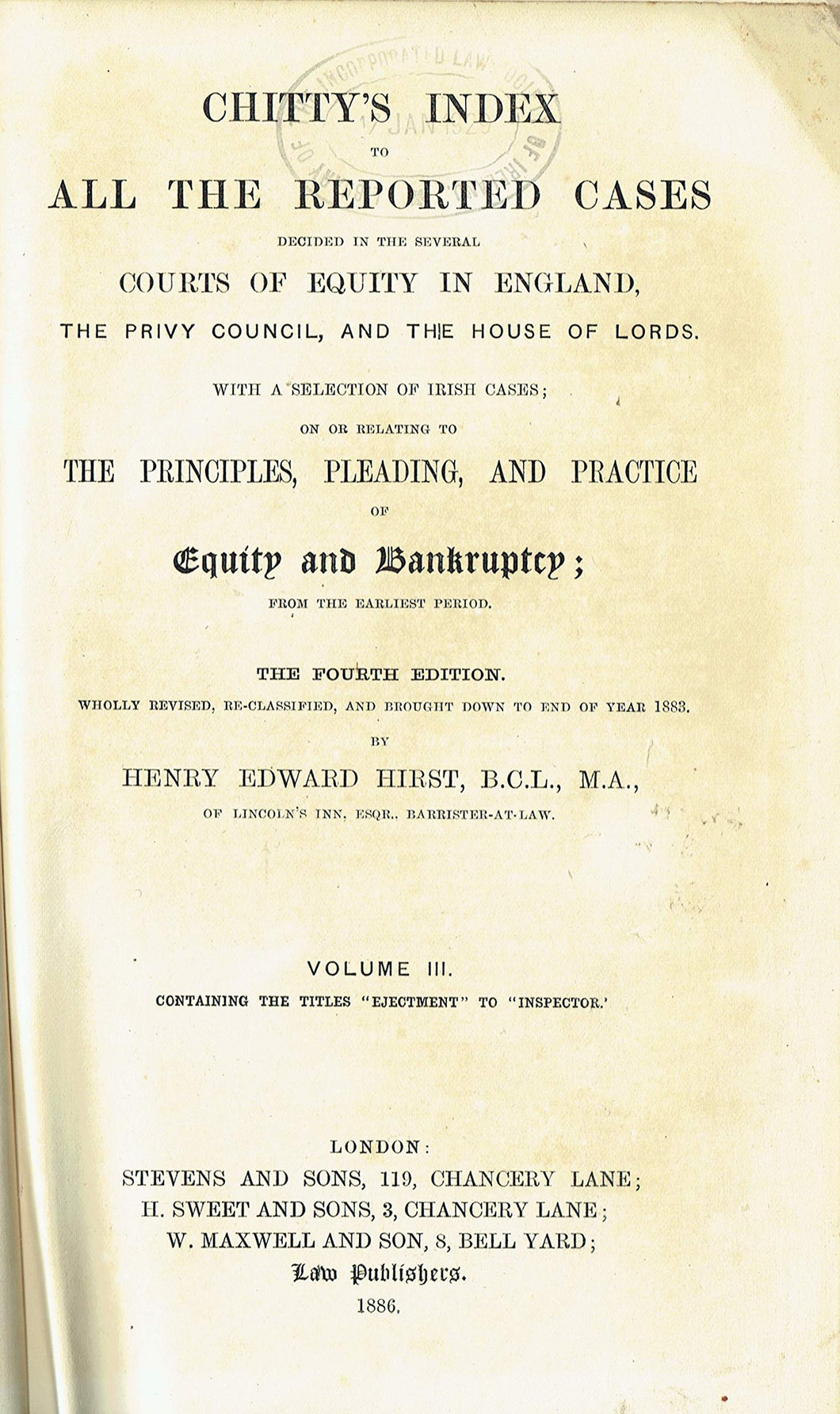 Chitty's Equity Index, Fourth Edition Volume III/Volume 3 - Chitty's Index to All the Reported Cases Decided in the Several Courts of Equity in England, the Privy Council, and the House of Lords
