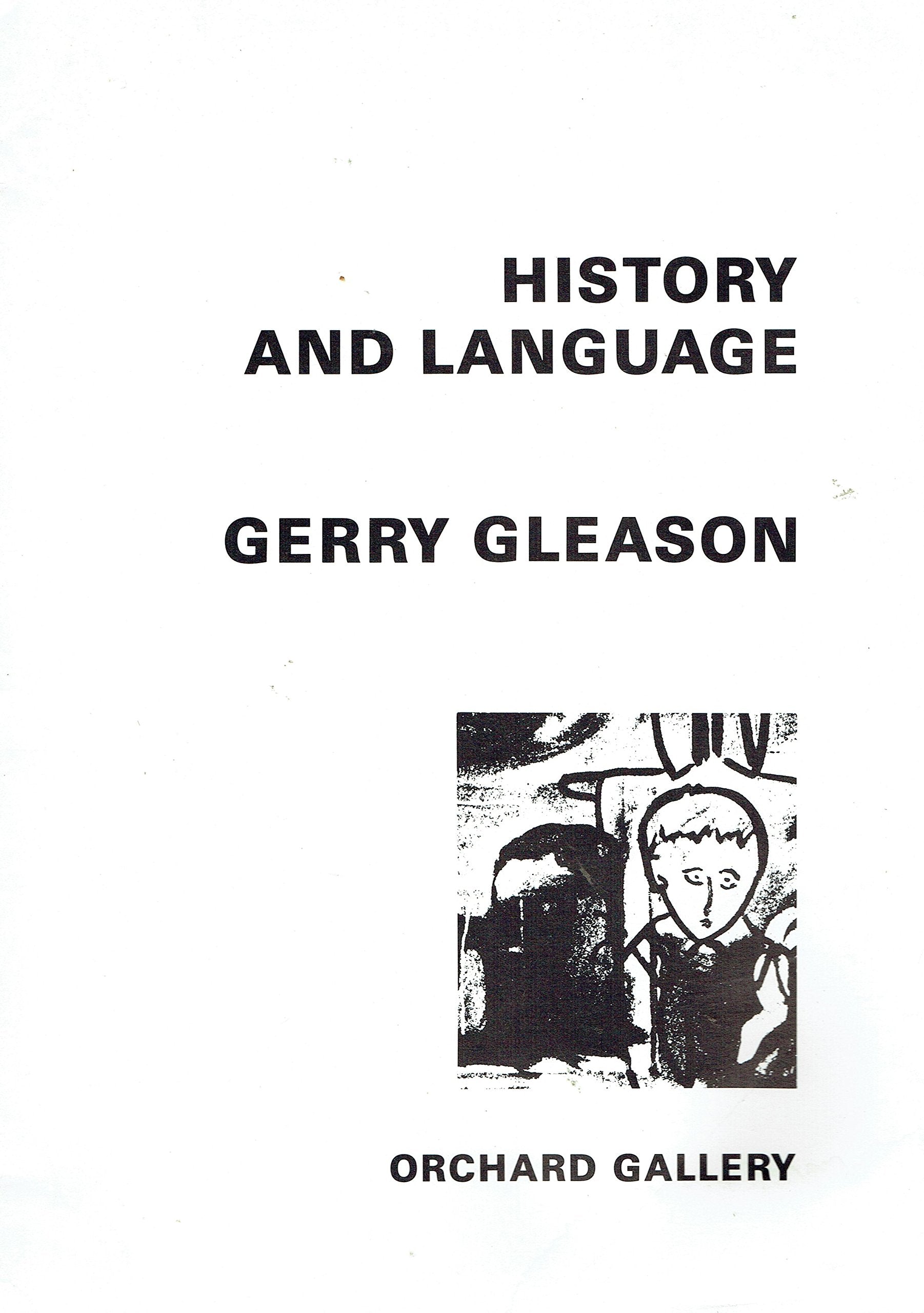 Gerry Gleason: History and language. New paintings 1988-89