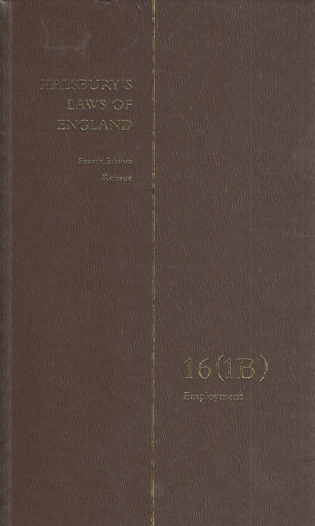 Halsbury's Laws of England Vol 16 (1B)