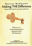 Marcus McKeown: Making THE Difference - Unlock the Code to your Personal Power