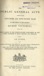 THE PUBLIC GENERAL ACTS PASSED IN THE FIFTY-THIRD AND FIFTY-FOURTH YEARS OF THE REIGN OF HER MAJESTY QUEEN VICTORIA.