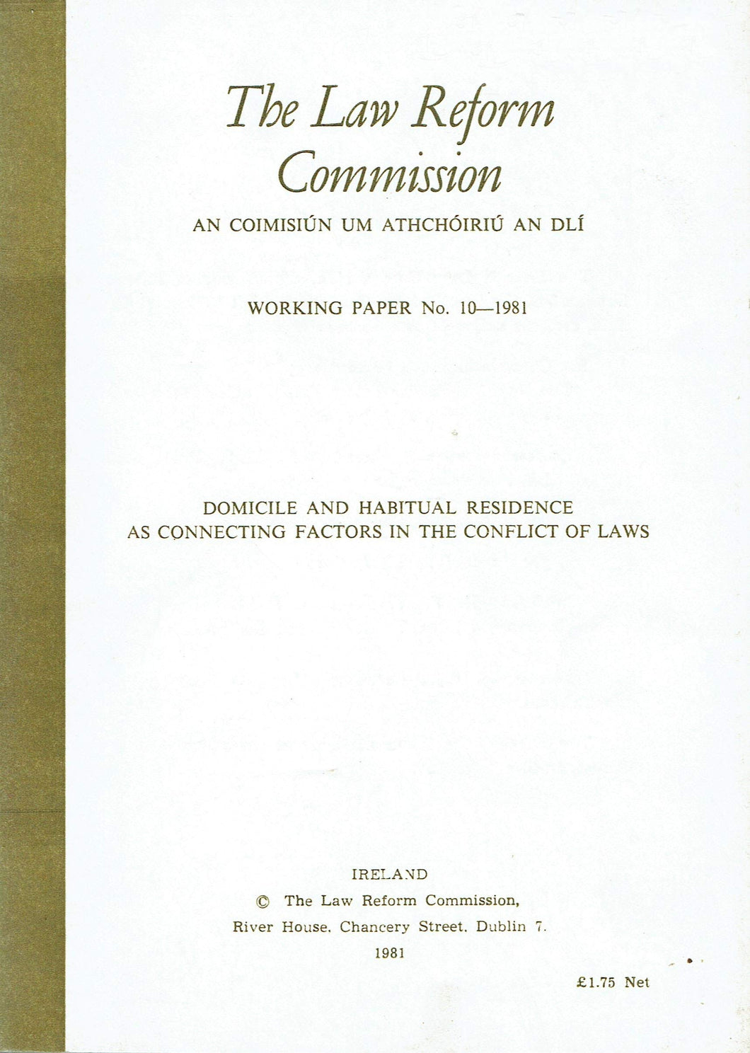 Domicile and habitual residence as connecting factors in the conflict of laws (Working paper / Law Reform Commission)