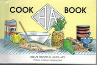 Belize Hospital Auxiliary Cookbook