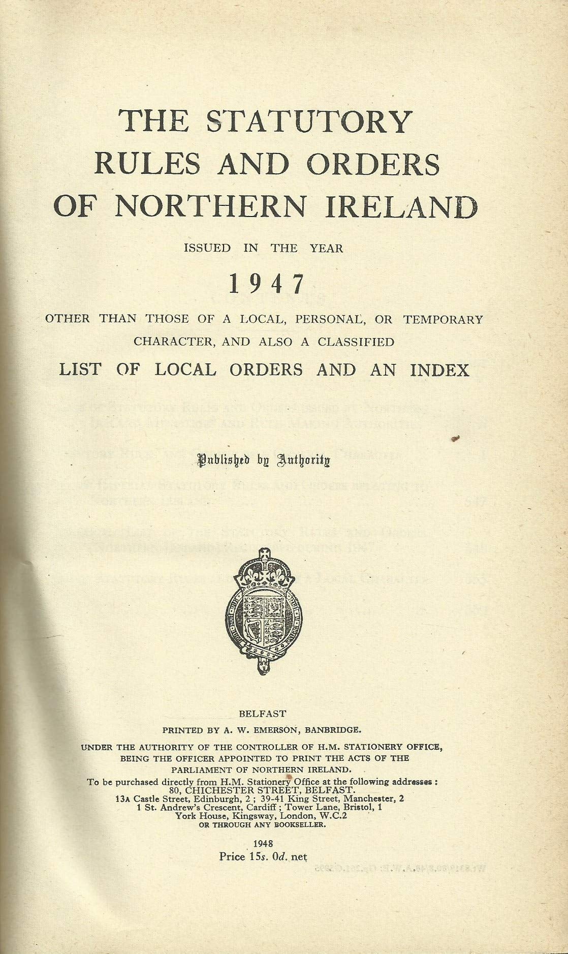 Northern Ireland Statutory Rules and Orders, 1947 - The Statutory Rules and Orders of Northern Ireland