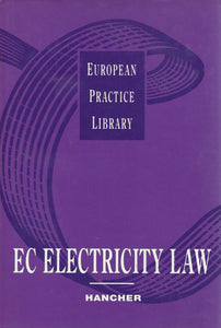 EC Electricity Law (European Practice Library)