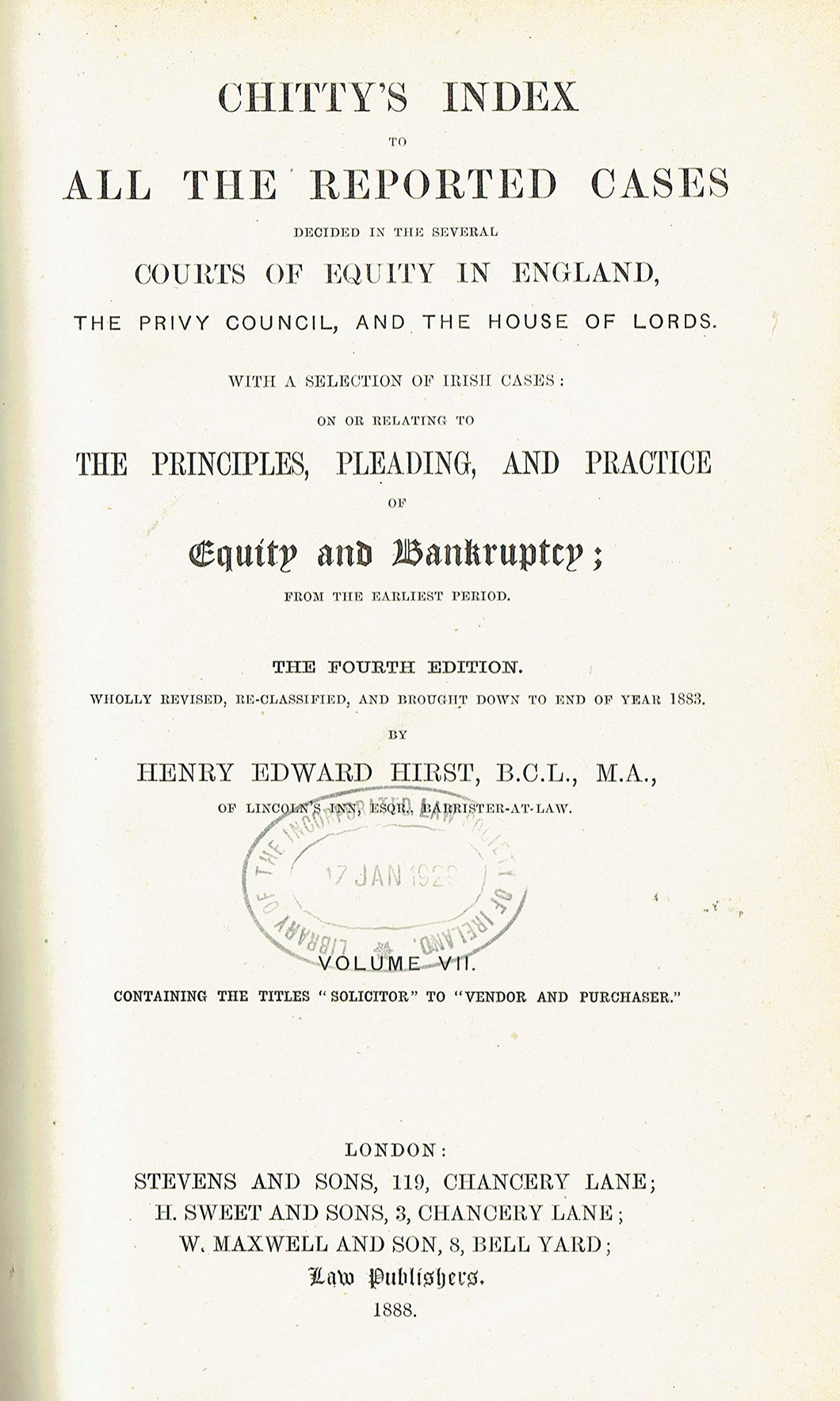 Chitty's Equity Index, Fourth Edition Volume VII/Volume 7 - Chitty's Index to All the Reported Cases Decided in the Several Courts of Equity in England, the Privy Council, and the House of Lords