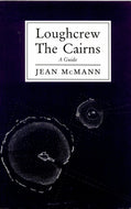 Loughcrew: The Cairns - A Guide