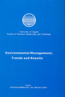 Environmental Management; Trends and Results - 2nd International Symposium on Environmental Management, September 12-14, 2007, Zagreb Fair, Zagreb, Croatia