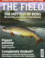 The Field magazine, May 2014: Britain's finest fishermen, pigeons, pheasants, grouse, chokes