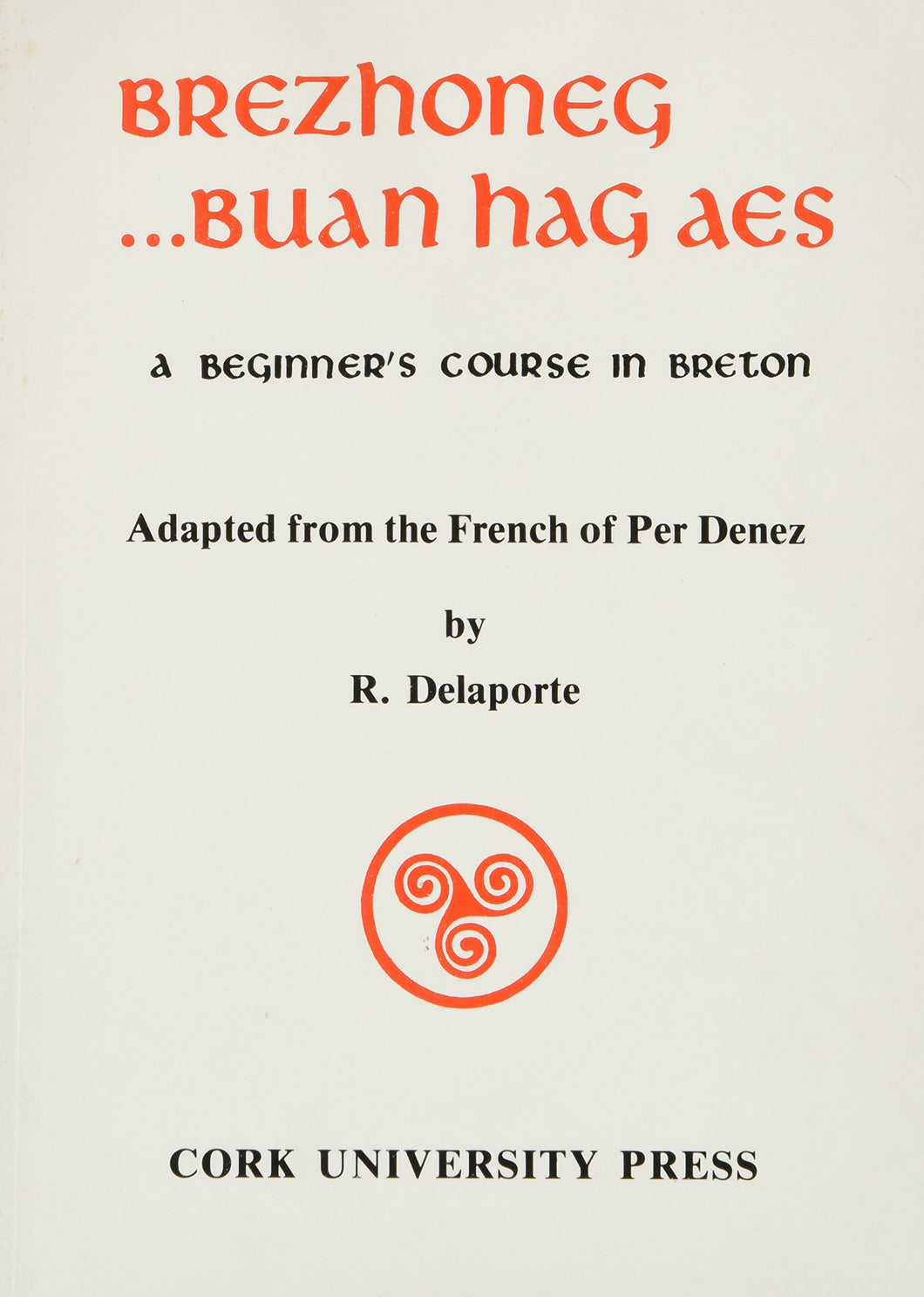 Brezhoneg Buan hag Aes: Beginner's Course in Breton