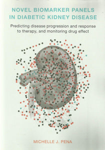 Novel Biomarker Panels in Diabetic Kidney Disease: Predicting Disease Progression and Response to Therapy, and Monitoring Drug Effect