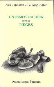 Untempsdechien Piégés