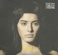 Ulster Bank Dublin Theatre Festival 2008 programme: Feel - Sept 25-Oct 12 2008
