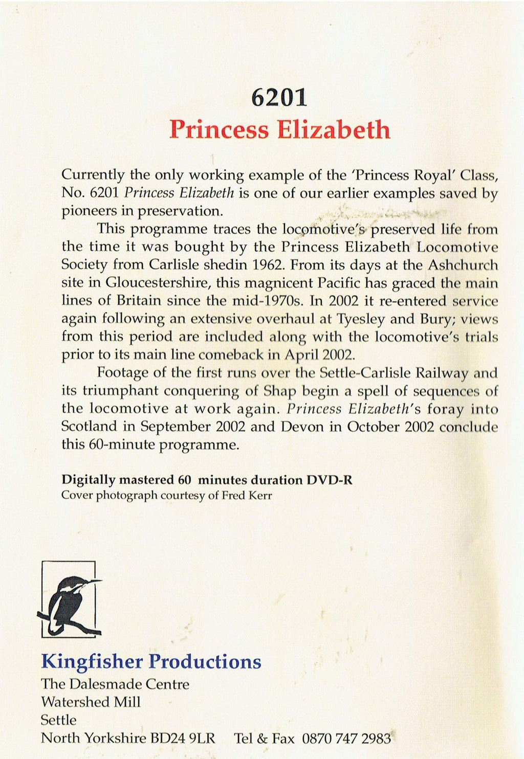 6201 Princess Elizabeth - The Kingfisher DVD Collection