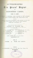 Butterworths' Ten Years' Digest of Reported Cases, 1898 to 1907: Volume III - Volume 3 - Volume Three: Powers to Work and Labour