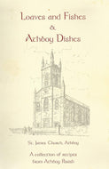 Loaves and Fishes and Athboy Dishes: A Collection of Recipes from Athboy Parish