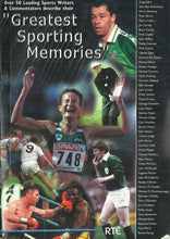 Load image into Gallery viewer, Greatest Sporting Memories: over 50 Leading Sports Writers and Commentators describe their Greatest Sporting Memories