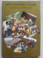 Fifty Fruitful Years in the Eleventh Hour.