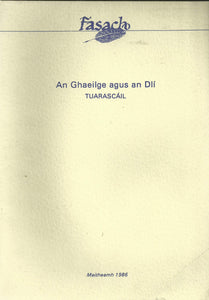 An Ghaeilge agus an Dlí: Tuarascáil - Fasach