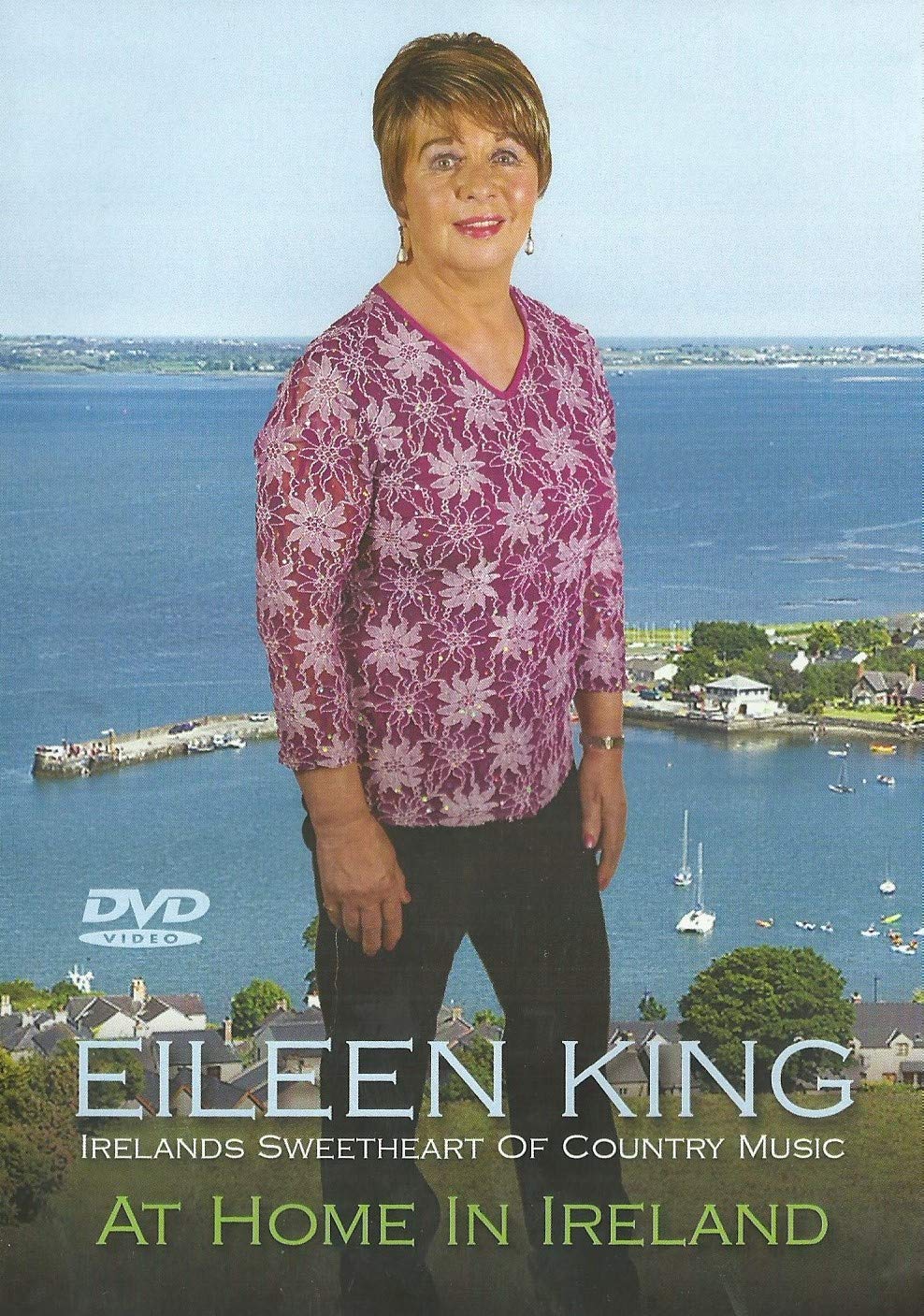Eileen King - Ireland's Sweetheart of Country Music: At Home In Ireland