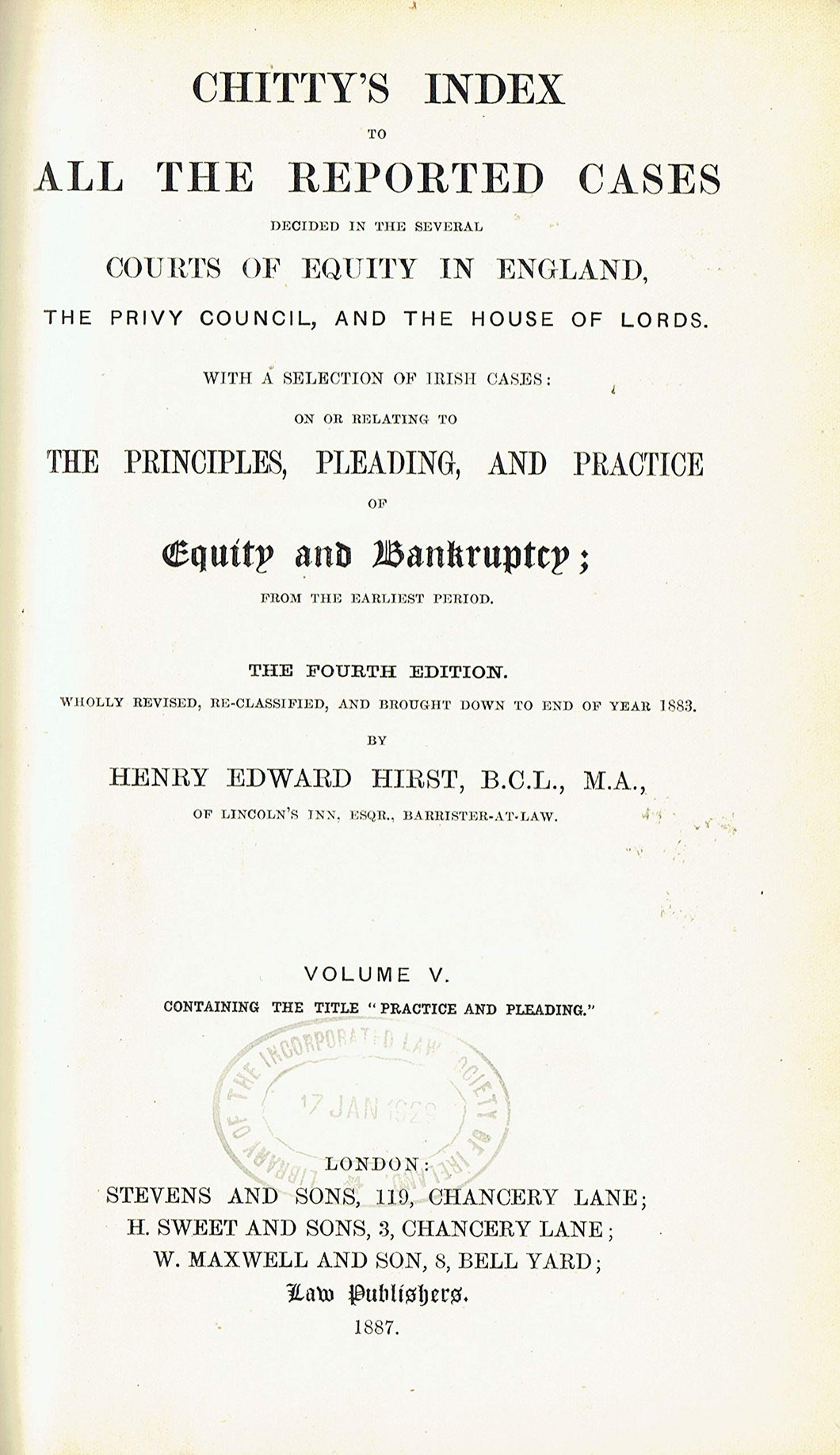 Chitty's Equity Index, Fourth Edition Volume V (Volume 5) - Chitty's Index to All the Reported Cases Decided in the Several Courts of Equity in England, the Privy Council, and the House of Lords