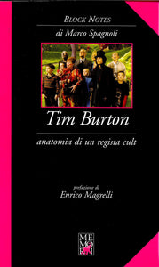 Tim Burton. Anatomia di un regista cult