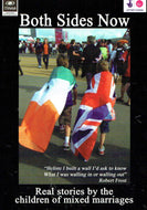 Both Both Sides Now: Real stories by the children of mixed marriages