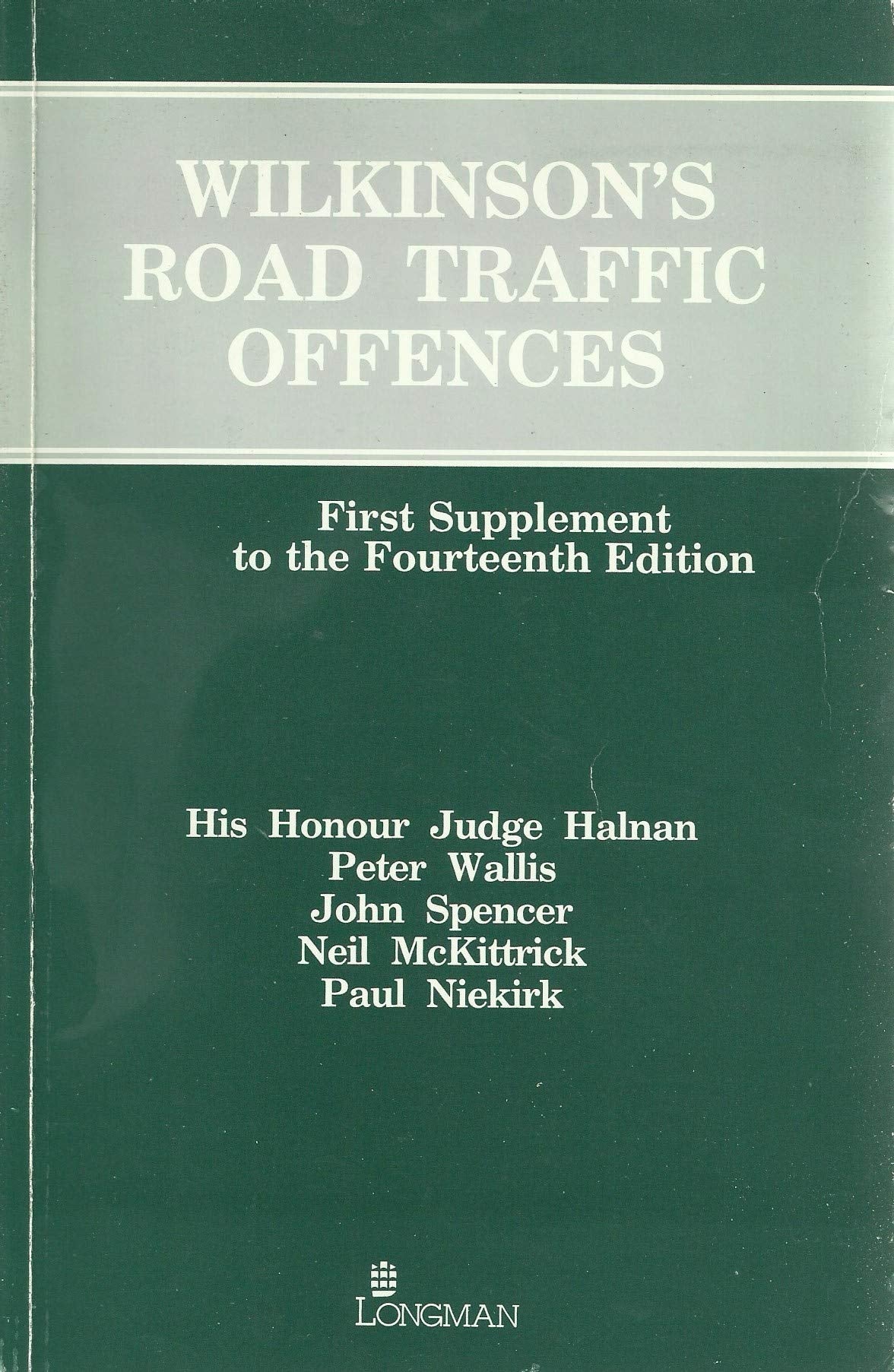 Wilkinson's Road Traffic Offences - First Supplement to the Fourteenth Edition