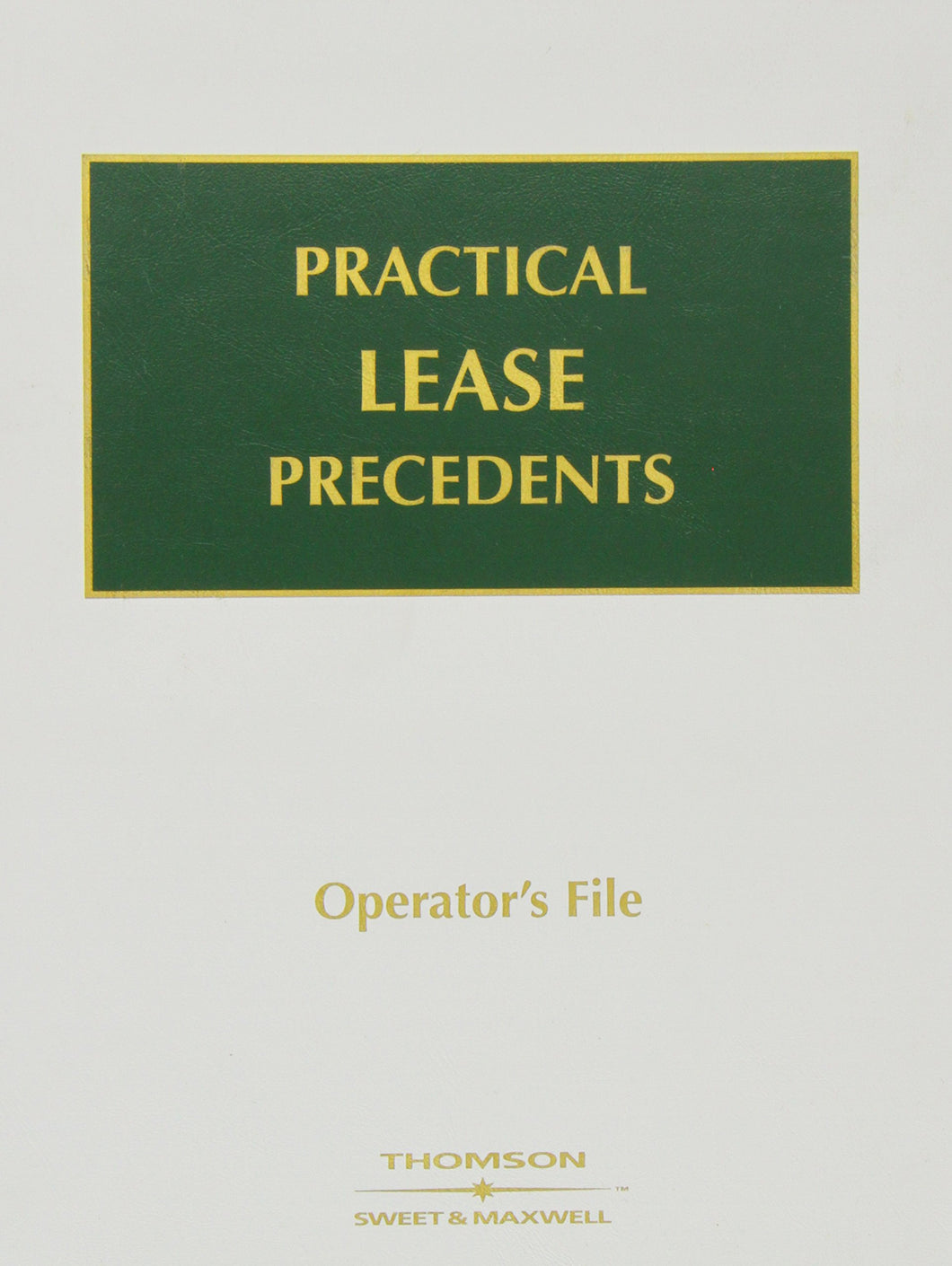 Practical Lease Precedents