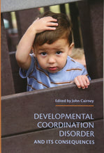 Load image into Gallery viewer, Developmental Coordination Disorder and Its Consequences