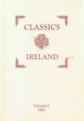 Classics Ireland - Journal of the Classical Association of Ireland, Volume 2, 1995
