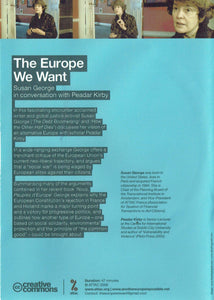 ATTAC Presents: The Europe We Want - Susan George in Conversation with Peadar Kirby