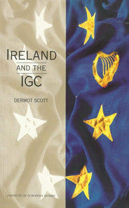 Ireland & the Igc (Implications for Ireland series)