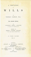 Jarman on Wills, Seventh Edition Volume II - A Treatise on Wills