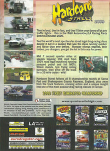 Hardcore Street 2009: 2009 Street Eliminator Championship