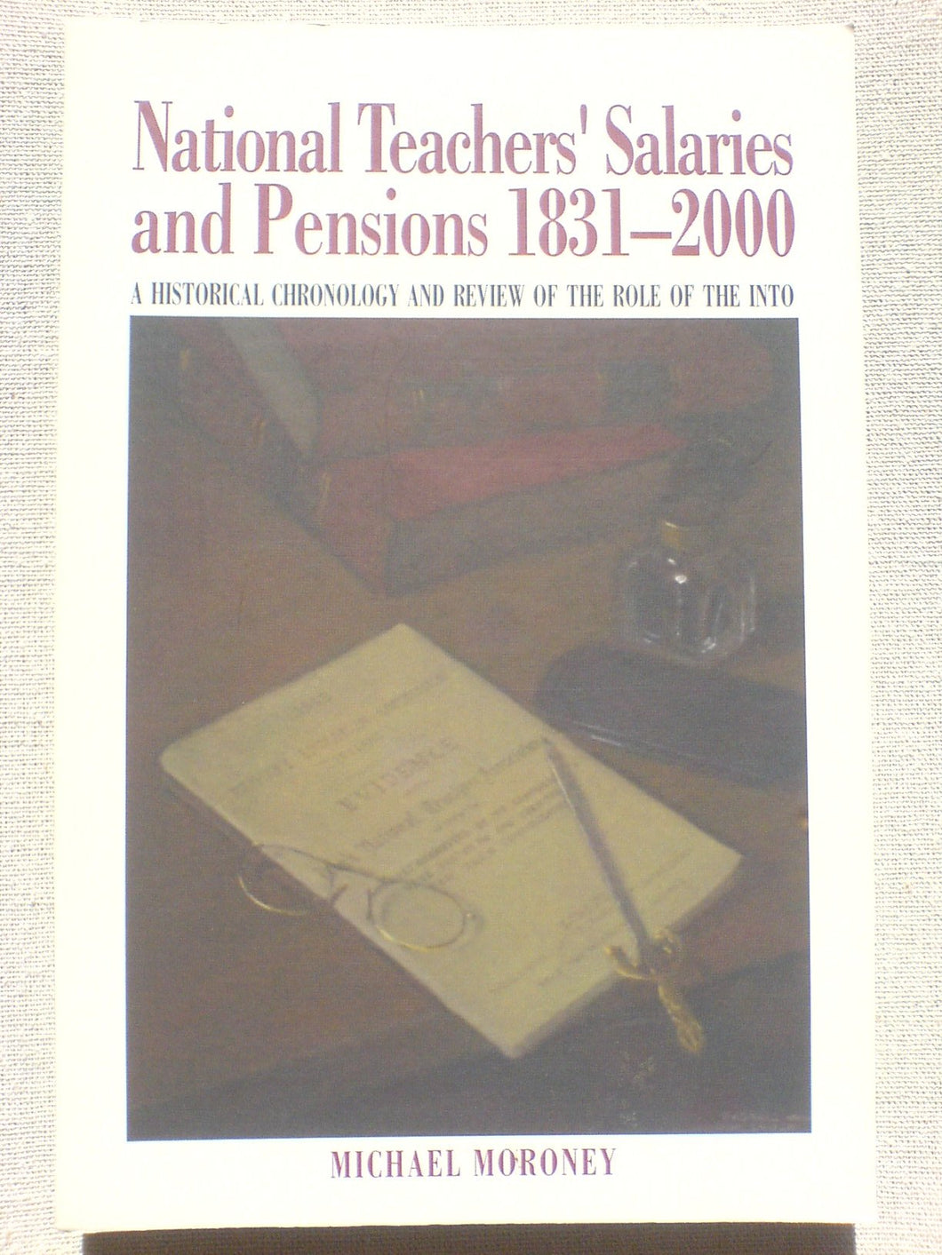 National Teachers' Salaries and Pensions 1831- 2000