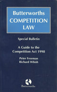 Butterworths Competition Law - Special Bulletin: A Guide to the Competition Act 1998