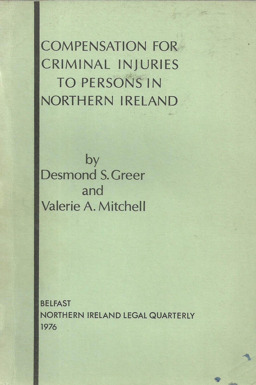 Compensation for Criminal Injuries to Persons in Northern Ireland